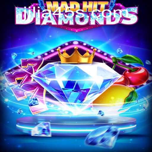 Exploring MadHitDiamonds: A Thrilling Gaming Experience with Jilia45